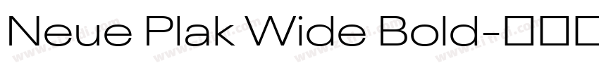 Neue Plak Wide Bold字体转换 Neue Plak Wide Bold字体转换